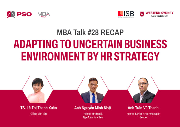 MBA Talk #28 recap: Adapting to uncertain business environment by HR strategy