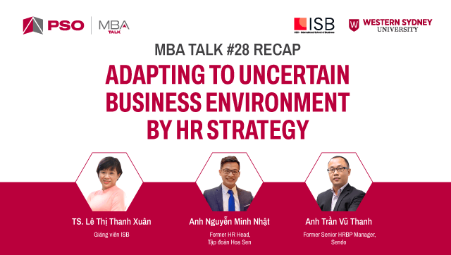 MBA Talk #28 recap: Adapting to uncertain business environment by HR strategy