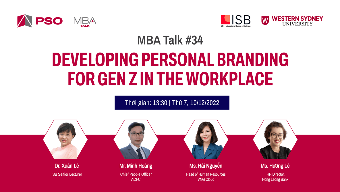 MBA Talk #34: Developing personal branding for gen Z in the workplace