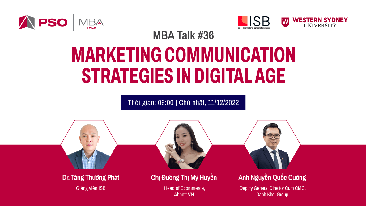 MBA Talk #36: Marketing Communication Strategies in Digital Age