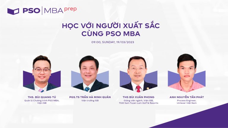 MBA Prep #8: Học với người xuất sắc cùng PSO MBA