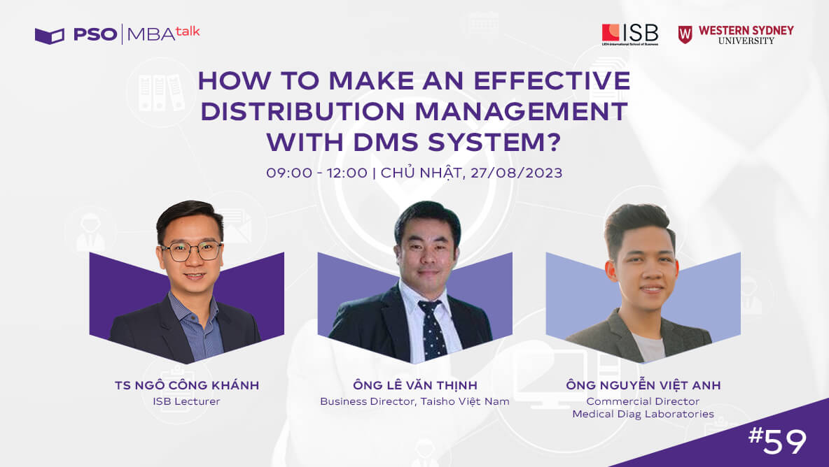 MBA Talk #59: Cách quản lý phân phối hiệu quả với hệ thống DMS