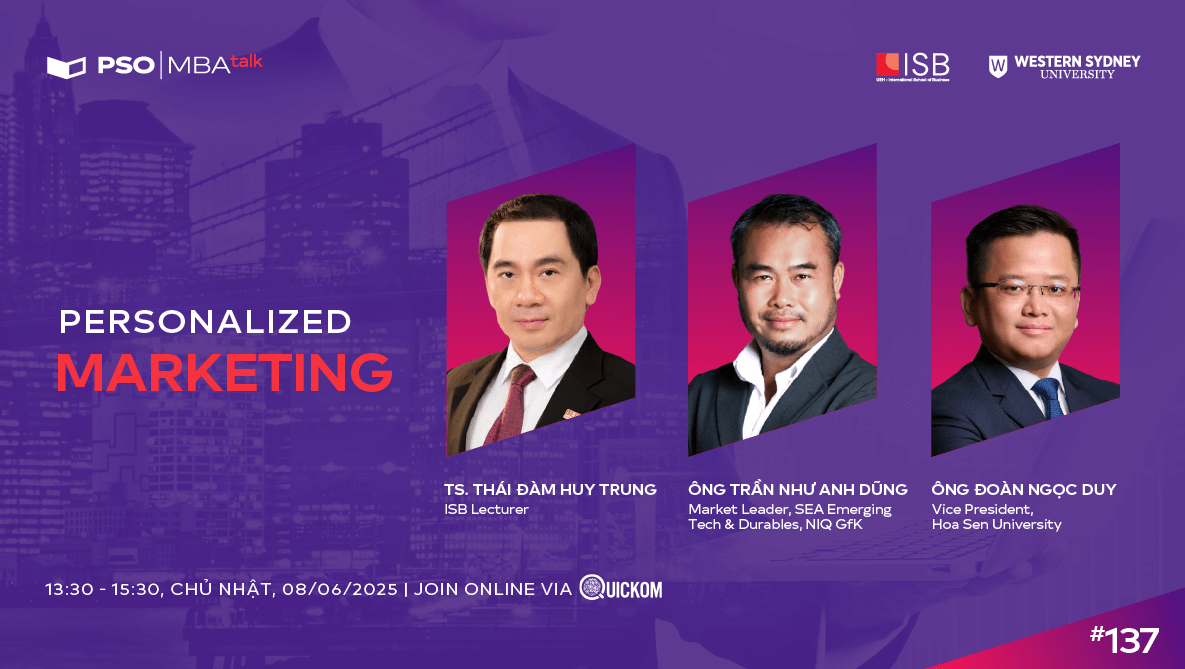 MBA Talk #137: Personalized marketing 1 MBA Talk #137 thảo luận xoay quanh chủ đề Personalized Marketing