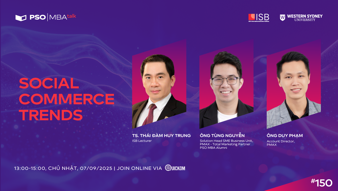 MBA Talk #150: Sức mạnh của Social Commerce trong thời đại số 1 MBA Talk #150