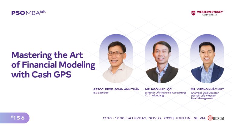 MBA Talk #156: Làm chủ nghệ thuật xây dựng mô hình tài chính với Cash GPS