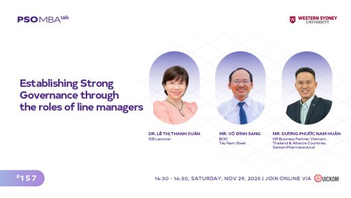 MBA Talk #157: Vai trò của Line Managers trong xây dựng hệ thống quản trị