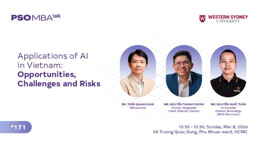 MBA TALK #171: ỨNG DỤNG AI TẠI VIỆT NAM – CƠ HỘI, THÁCH THỨC VÀ RỦI RO
