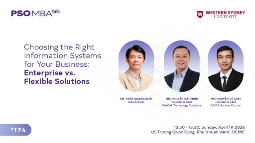 MBA Talk #174: Lựa chọn hệ thống thông tin: Quyết định chiến lược hay bài toán kỹ thuật?