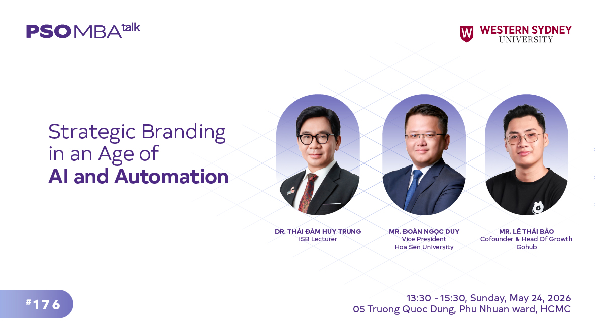 MBA Talk #176: Tái định nghĩa chiến lược thương hiệu trong kỷ nguyên AI và Automation
